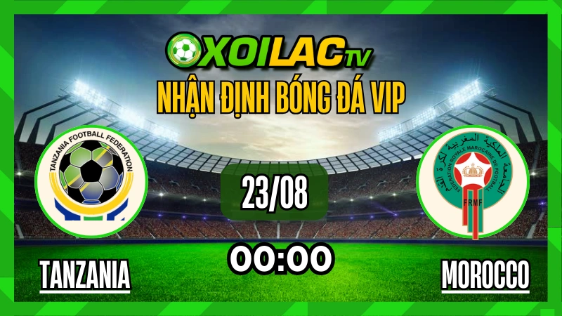 Nhận định Tanzania vs Morocco: Lịch sử gọi tên đội khách?